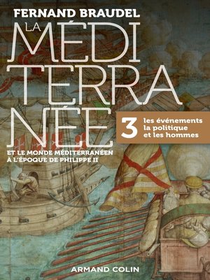 cover image of La Méditerranée et le monde méditerranéen à l'époque de Philippe II--Tome 3